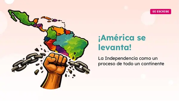 ¡América se levanta! Proceso continental