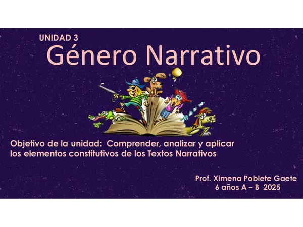 GÉNERO NARRATIVO" 6 AÑO BÁSICO 2025"