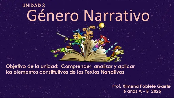 GÉNERO NARRATIVO" 6 AÑO BÁSICO 2025"