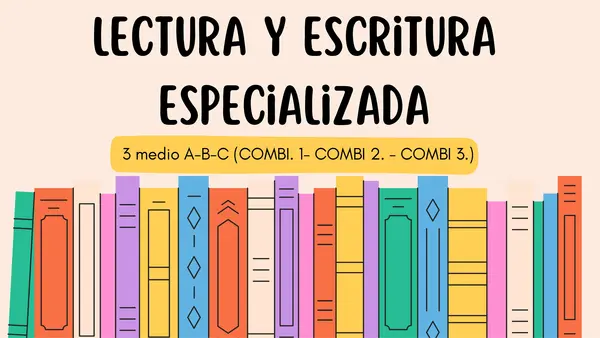 Lectura y escritura especializada CLASE 1 UNIDAD 1: procesando información
