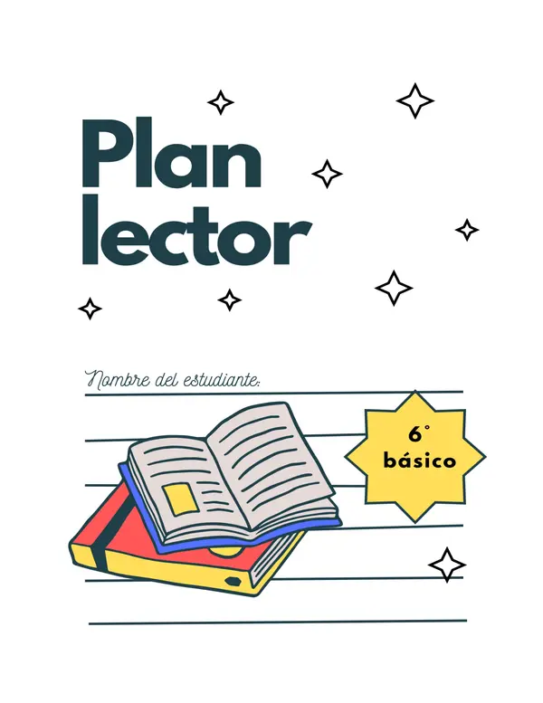 Plan Lector 6° Básico: Textos y Actividades de Comprensión Lectora
