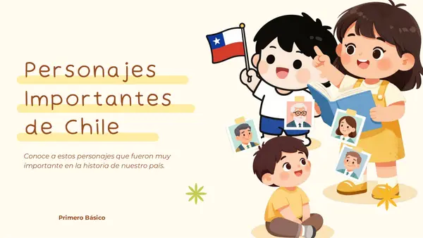 Personajes importantes de Chile historia 1°básico 