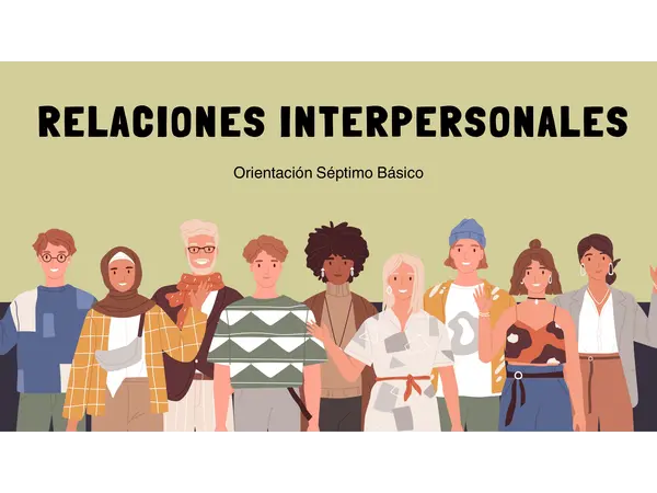 ORIENTACIÓN: Cómo fomentar buenas relaciones interpersonales
