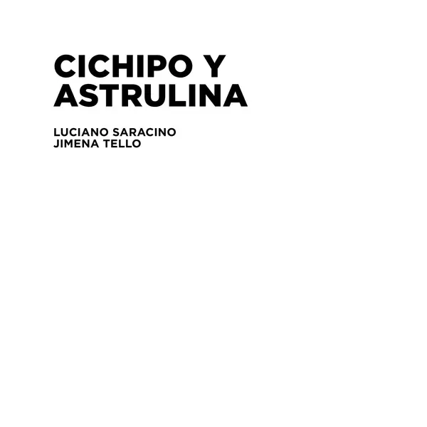 Cuento "Cichipo y Astrulina" Unicef