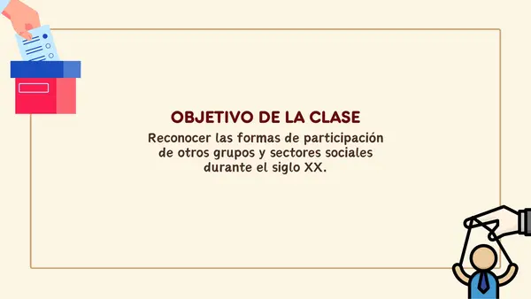La participación de otros grupos sociales en Chile durante el siglo XX | Sexto Básico