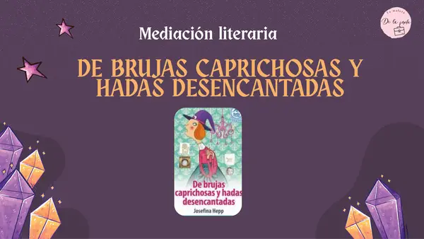 De brujas caprichosas y hadas desencantadas