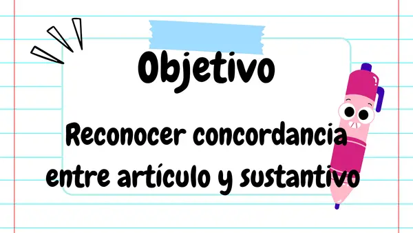 Reconocer concordancia  entre artículo y sustantivo