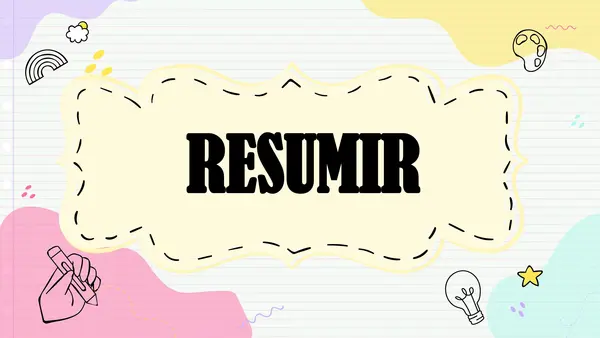 ¿Cómo hacer un resumen?