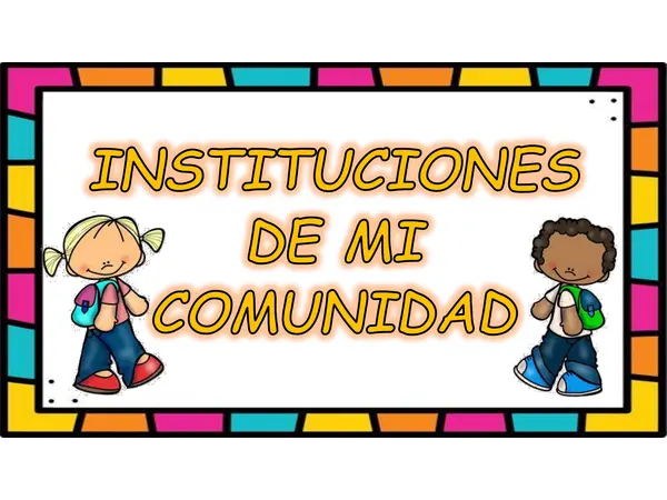 INSTITUCIONES DE MI COMUNIDAD