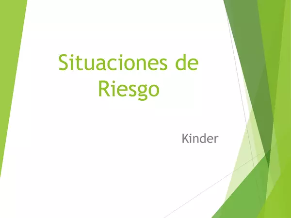Presentacion, Situaciones de Riesgo, prekinder y Kinder
