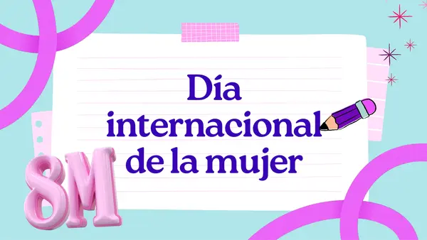Dìa internacional de la mujer