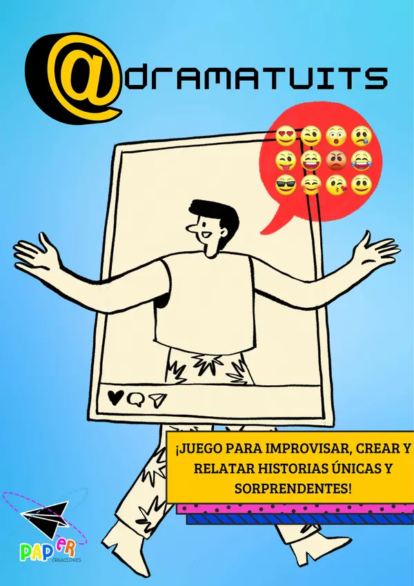 "@DRAMATUITS"¡Juego para improvisar, crear y relatar historias únicas y sorprendentes!