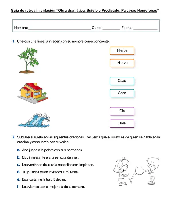 Guía "Obra dramática, palabras homófonas, sujeto y predicado"