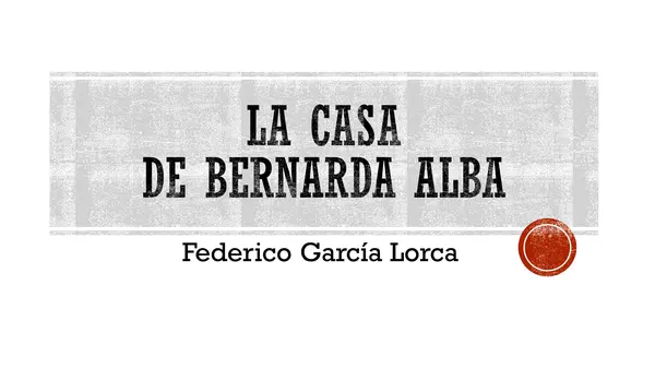 Análisis literario - La casa de Bernarda Alba (Federico García Lorca)