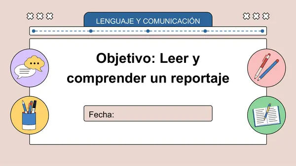 Clase lenguaje: Leer y comprender reportajes - Texto periodístico y serie documental