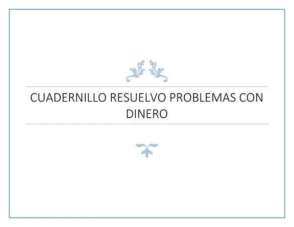 CUADERNILLO RESUELVO PROBLEMAS CON DINERO 
