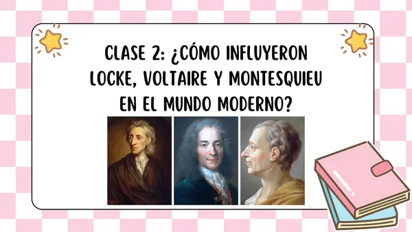 8° Locke, Voltaire y Montesquieu