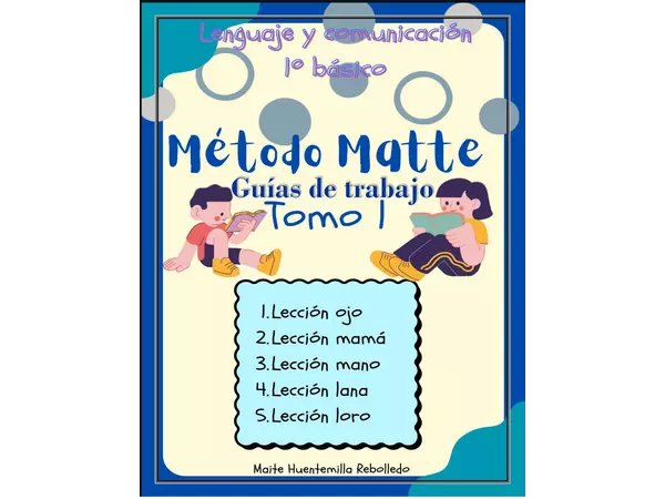 Método Matte: Guías de trabajo ojo, mamá, mano, lana, loro 