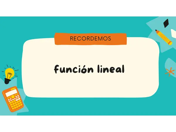 Recordando la función lineal 