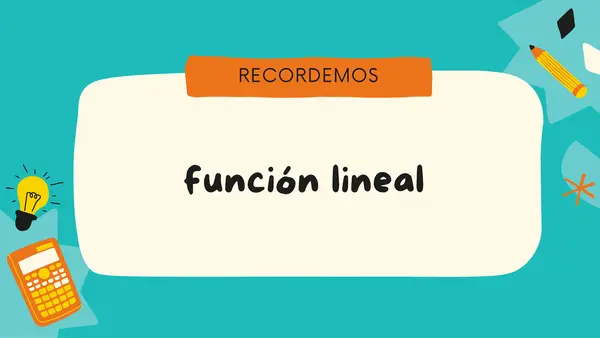 Recordando la función lineal 