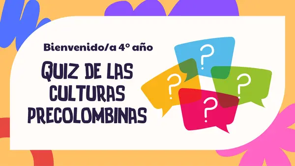 Quiz: Las culturas precolombinas de América 4° básico. 