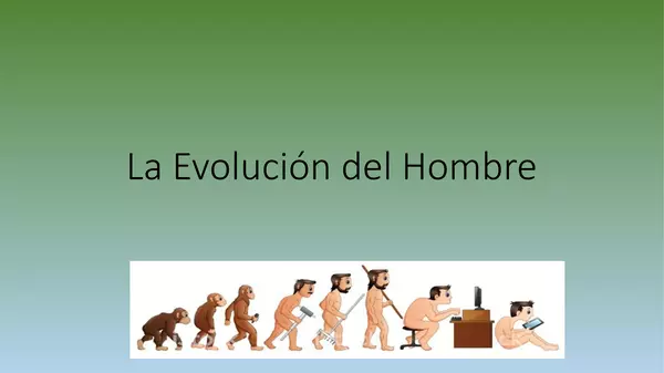 presentacion la Evolucion del hombre, septimo basico, historia