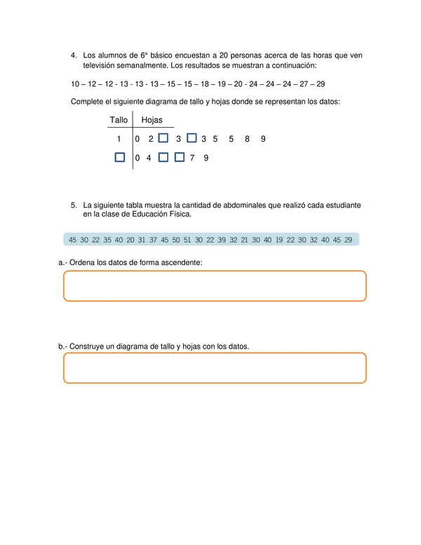 Guia de Matematica 6 Basico: ACTIVIDADES: DIAGRAMA DE TALLO Y HOJA 1 - Construcción de
