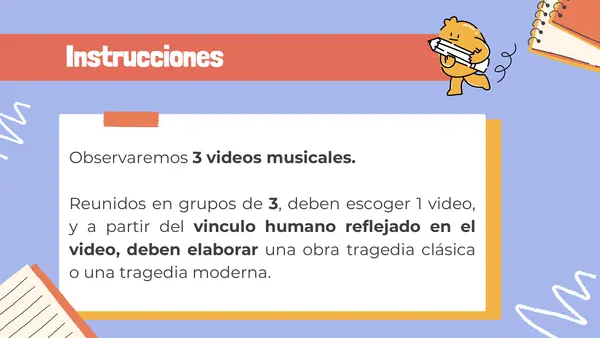 Actividad: Elaborar una tragedia clásica o moderna a partir de un video musical