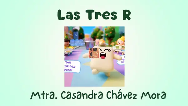 Las 3 R, reducir, reutilizar y reciclar
