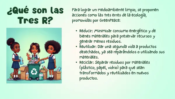 Las 3 R, reducir, reutilizar y reciclar