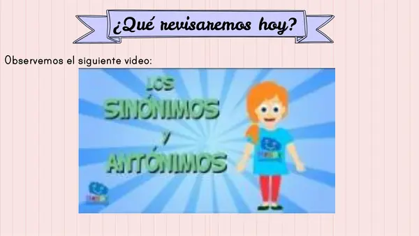 Sinónimos y antónimos - 3 ° básico
