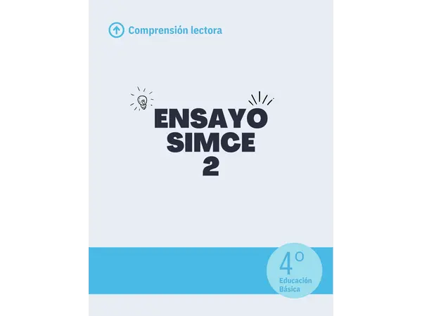 Ensayo SIMCE 2- Lenguaje 4to Básico