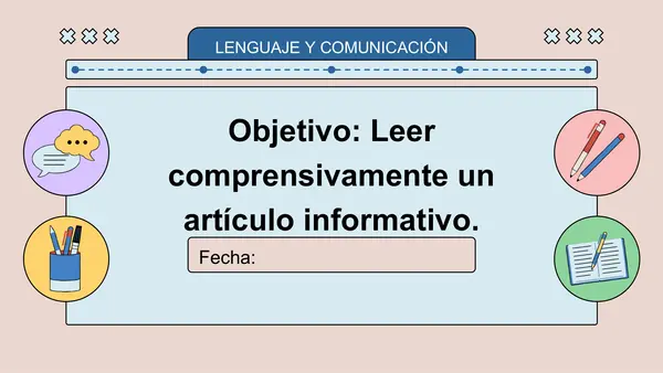 Clase lenguaje - Leer y comprender un artículo informativo