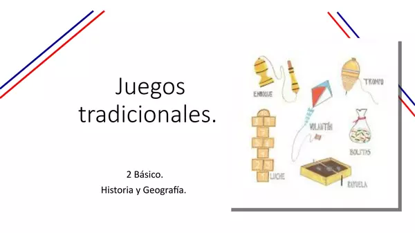 Presentacion  Juegos tradicionales Chilenos segundo Basico Historia