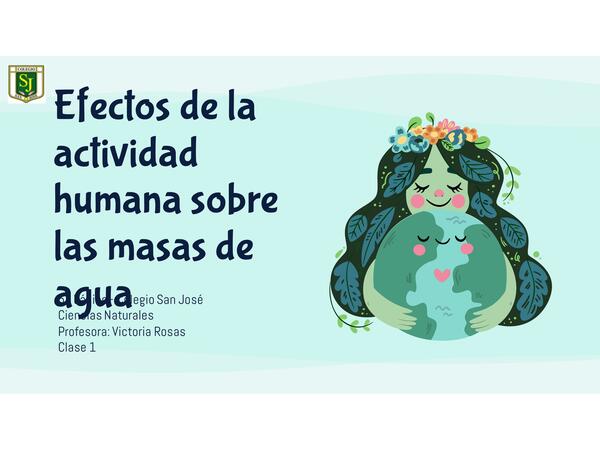 Efectos de la actividad humana sobre las masas de agua PPT