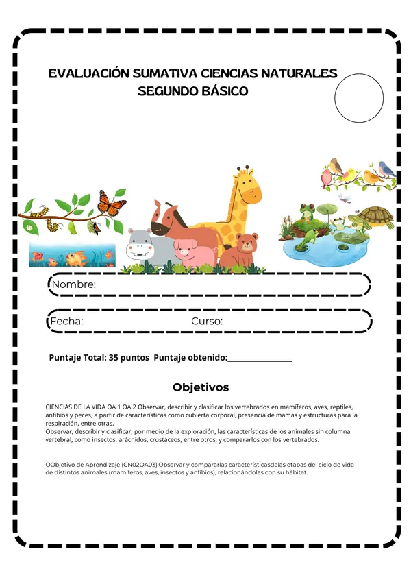 Evaluación sumativa: animales vertebrados e invertebrados y ciclo de la vida (2°Básico)