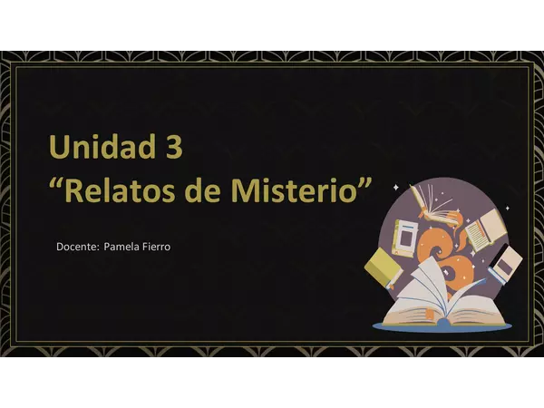 Unidad: Relatos de Misterio