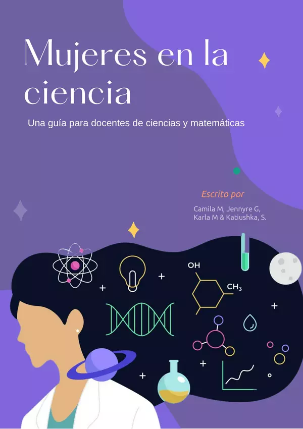 Mujeres en la ciencia: Una guía para docentes de ciencias y matemáticas
