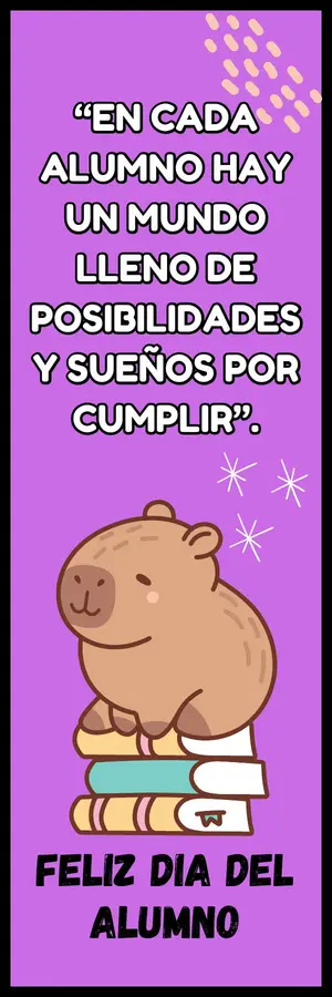 SEPARADORES CAPIBARA- DÍA DEL ALUMNO