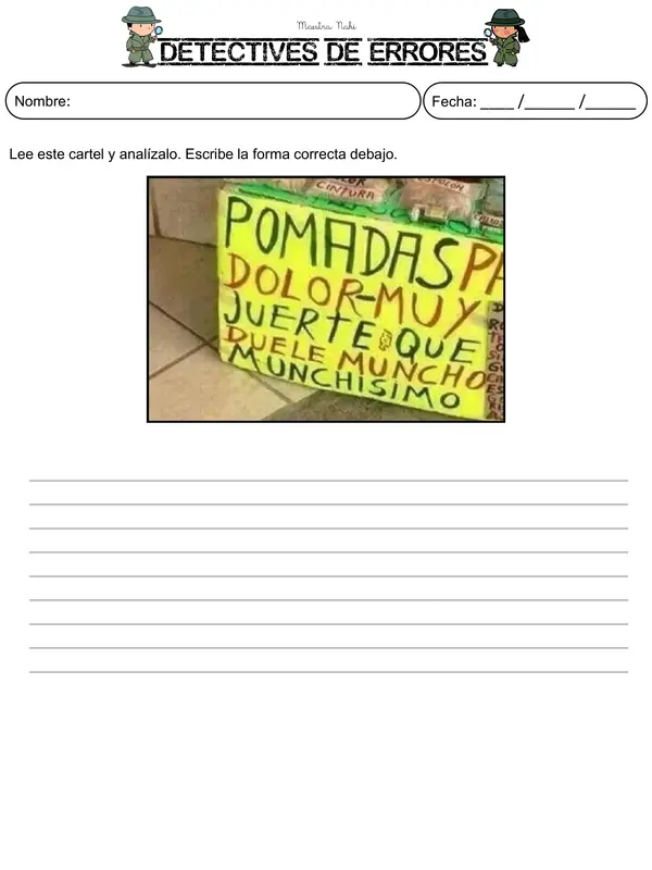 Detectives de errores. Identificación de errores y corrección de ortografía en letreros.