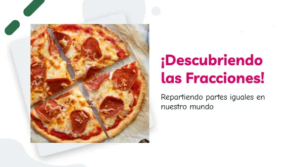 Descubriendo las fracciones