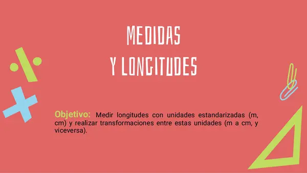 MEDIDAS Y LONGITUDES 4TO BASICO