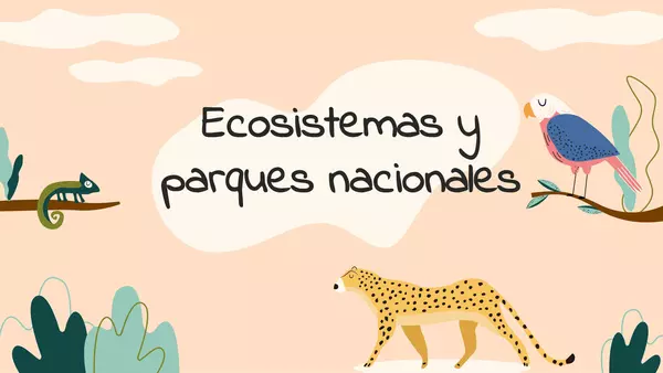 Ecosistemas y parques nacionales de Chile