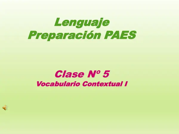 PPT PREPARACION PAES, LENGUAJE , Tvocabulario contextual, CLASE 5