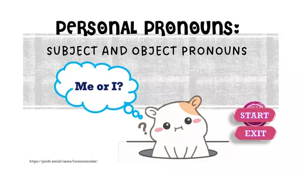 Personal Pronouns: Subject and Object Pronouns
