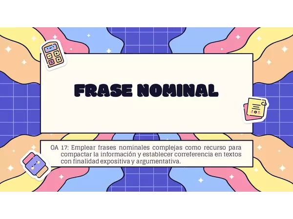 GRAMÁTICA "FRASES NOMINALES", 2º MEDIO