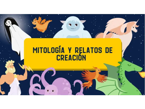 Unidad 1 Mitología y relatos de creación - 7° básico
