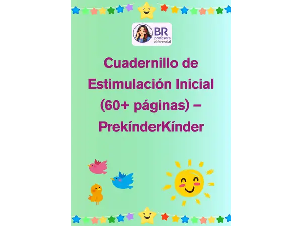 Cuadernillo de Estimulación Inicial (60+ páginas) – Prekínder/Kínder