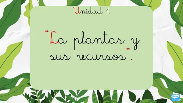 Unidad "Las plantas"
