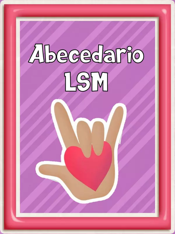 Abecedario LSM (lengua de señas mexicana)